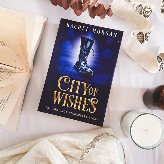 City of Wishes: The Complete Cinderella Story HARDBACK