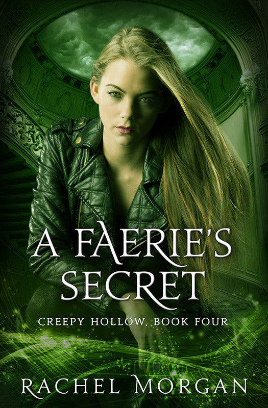 A Faerie's Secret (Creepy Hollow #4)