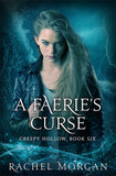 A Faerie's Curse (Creepy Hollow #6)